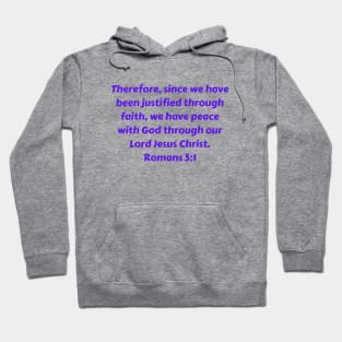 Bible Verse Romans 5:1 Hoodie